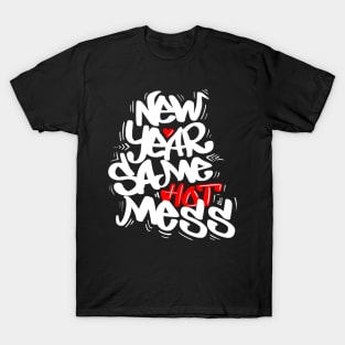 Same mess T-Shirt